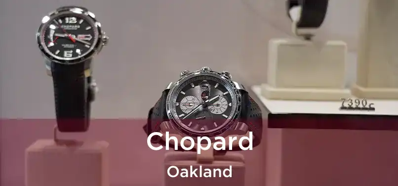 Chopard Oakland