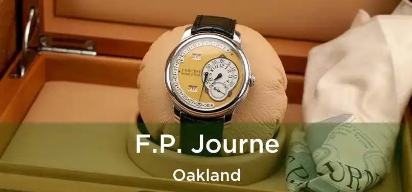F.P. Journe Oakland