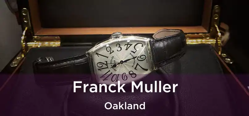 Franck Muller Oakland