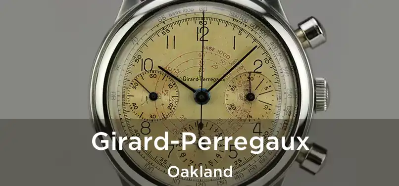 Girard-Perregaux Oakland