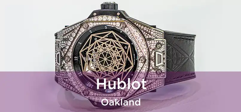 Hublot Oakland