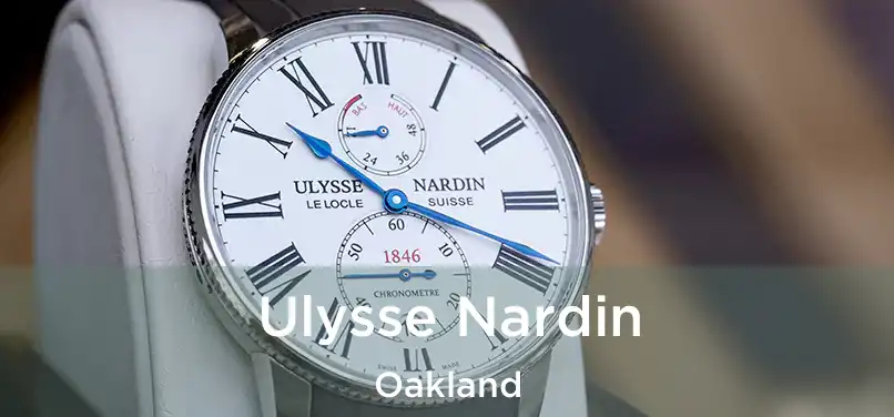 Ulysse Nardin Oakland