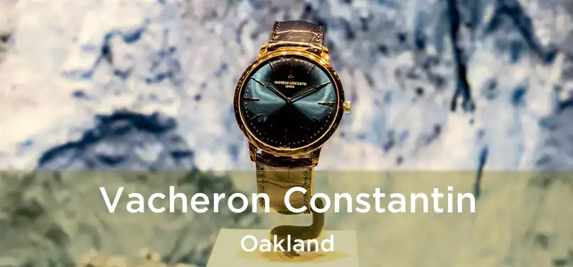 Vacheron Constantin Oakland